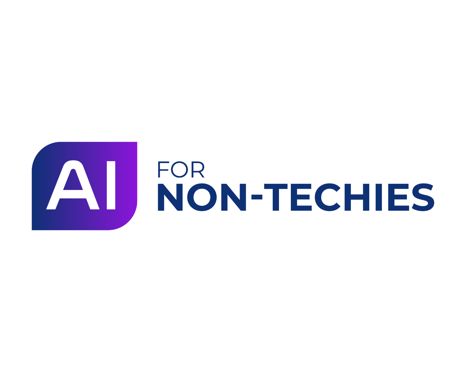 AI For Non-Techies